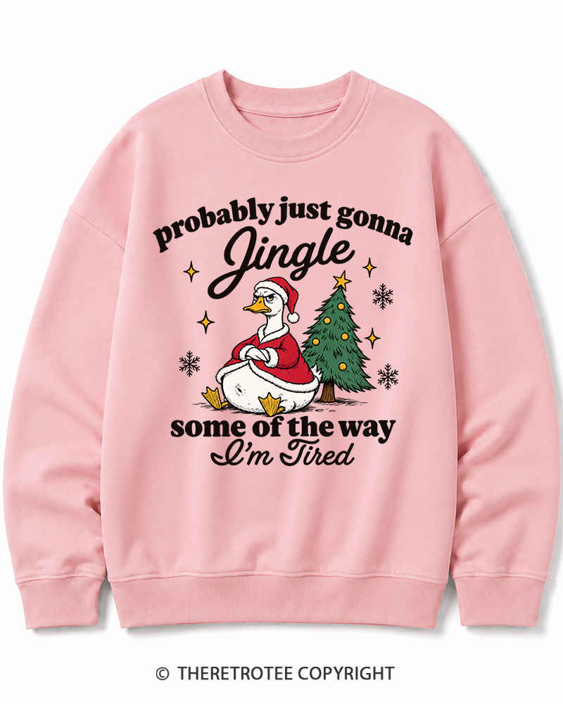 TheRetroTee Probably Just Gonna Jingle 1960s Christmas Cotton Sweatshirt