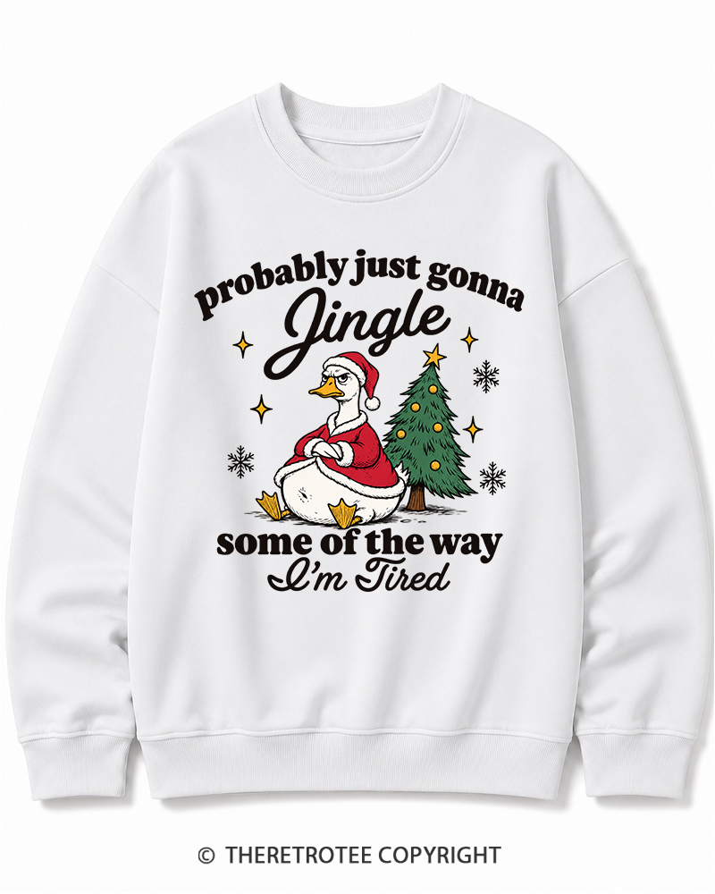 TheRetroTee Probably Just Gonna Jingle 1960s Christmas Cotton Sweatshirt
