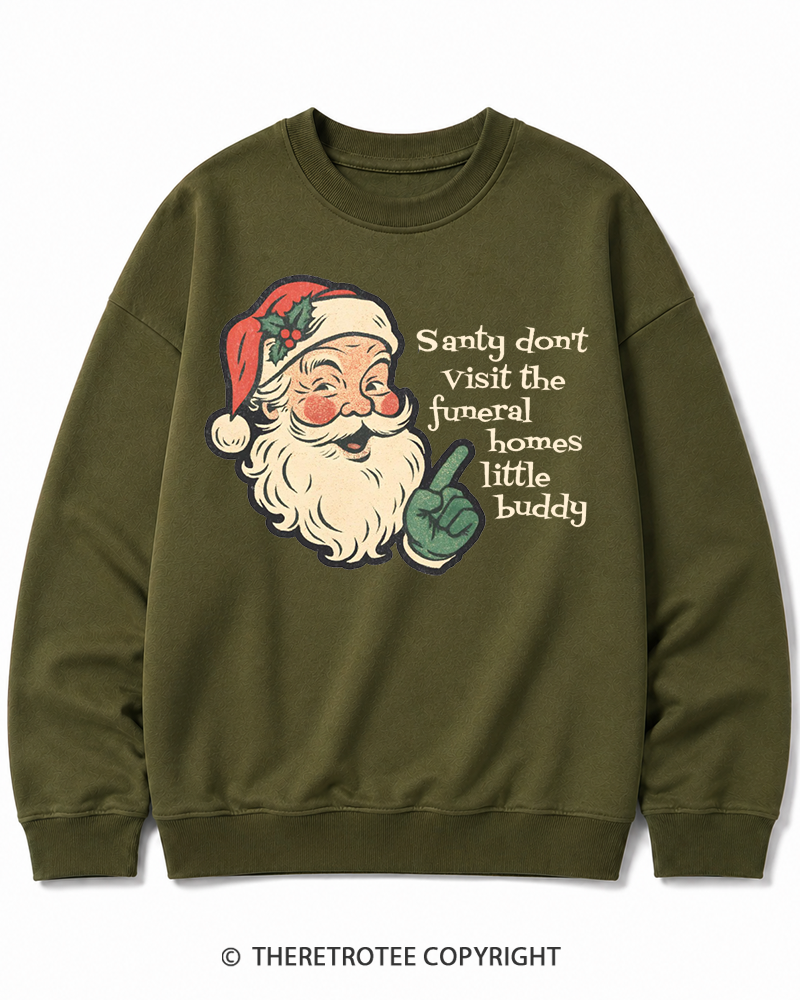 TheRetroTee Santy Don’t Visit The Funeral Homes 1980s Christmas Cotton Sweatshirt