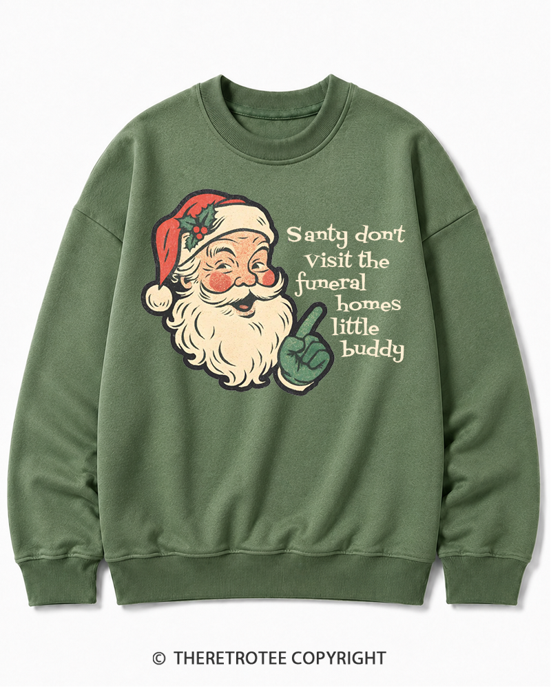 TheRetroTee Santy Don’t Visit The Funeral Homes 1980s Christmas Cotton Sweatshirt