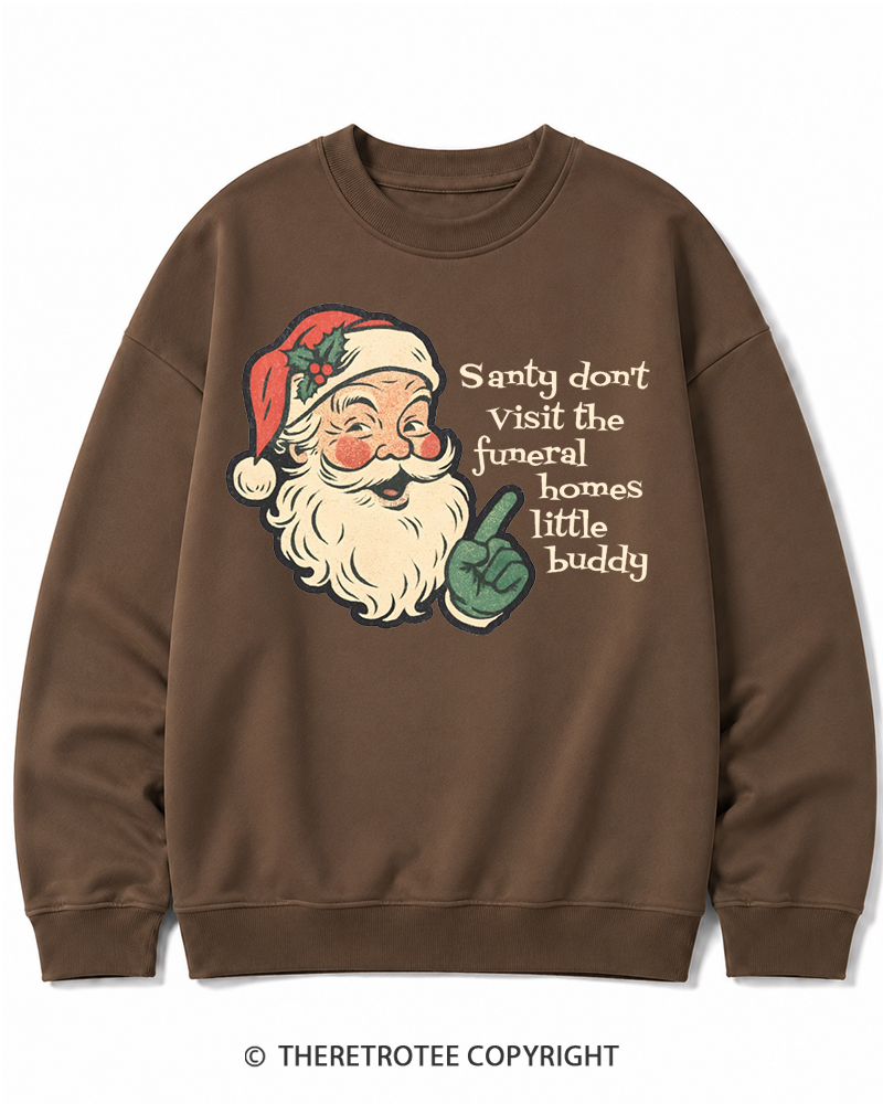 TheRetroTee Santy Don’t Visit The Funeral Homes 1980s Christmas Cotton Sweatshirt
