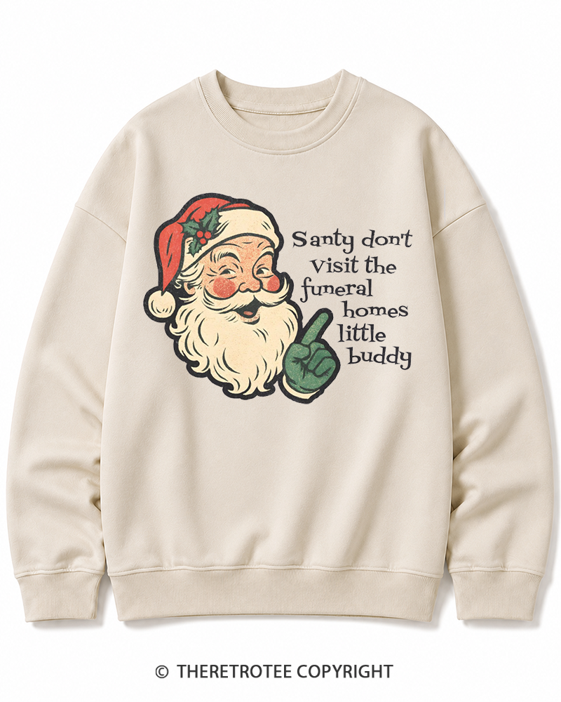 TheRetroTee Santy Don’t Visit The Funeral Homes 1980s Christmas Cotton Sweatshirt