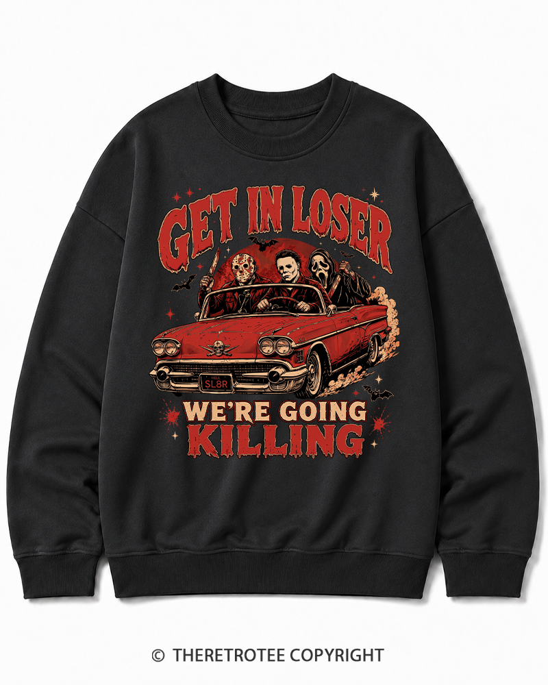 TheRetroTee Get In Loser Halloween 1980s Halloween Halloween Cotton Sweatshirt