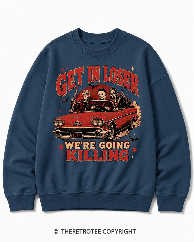 TheRetroTee Get In Loser Halloween 1980s Halloween Halloween Cotton Sweatshirt