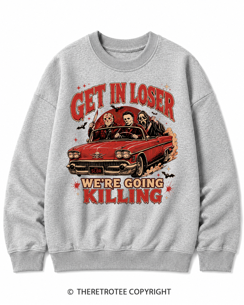 TheRetroTee Get In Loser Halloween 1980s Halloween Halloween Cotton Sweatshirt