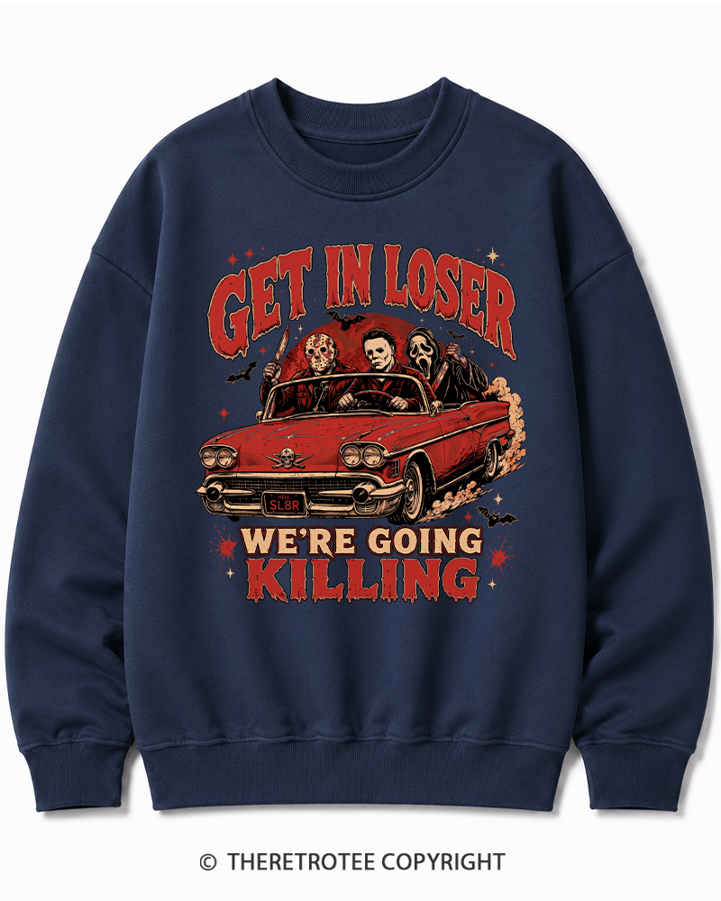 TheRetroTee Get In Loser Halloween 1980s Halloween Halloween Cotton Sweatshirt
