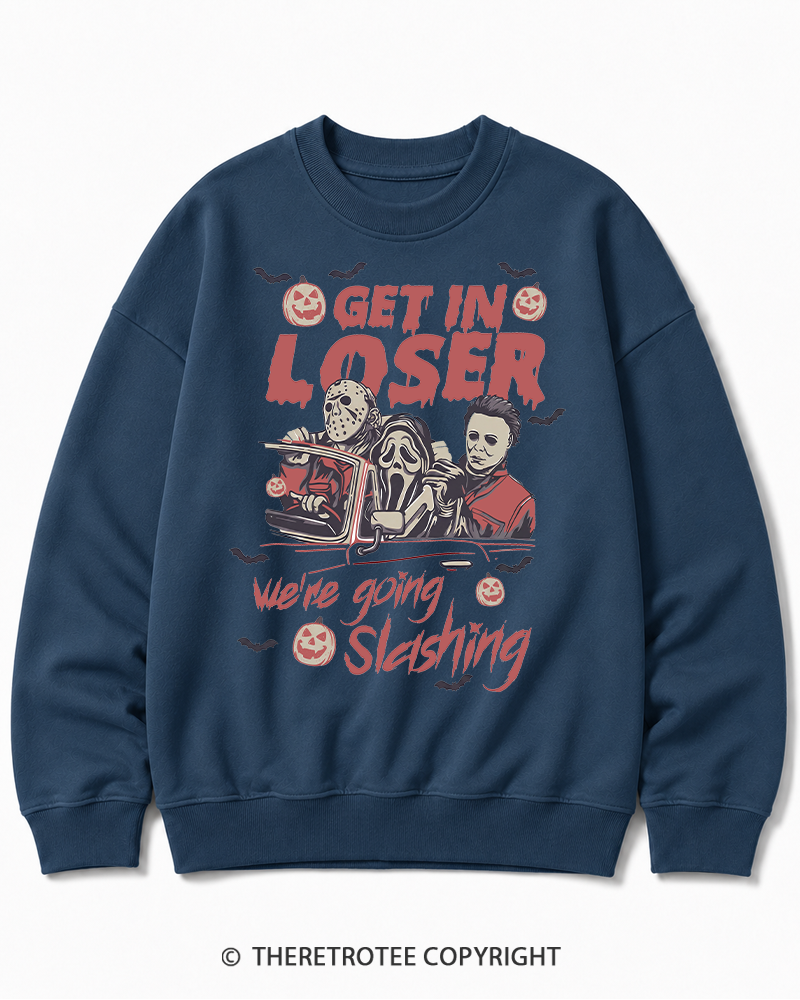TheRetroTee Get In Loser We're Going Slashing Halloween Cotton Sweatshirt