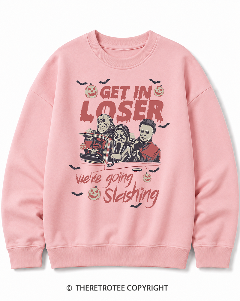 TheRetroTee Get In Loser We're Going Slashing Halloween Cotton Sweatshirt
