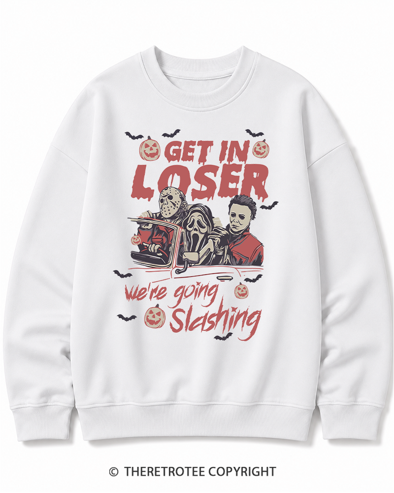 TheRetroTee Get In Loser We're Going Slashing Halloween Cotton Sweatshirt