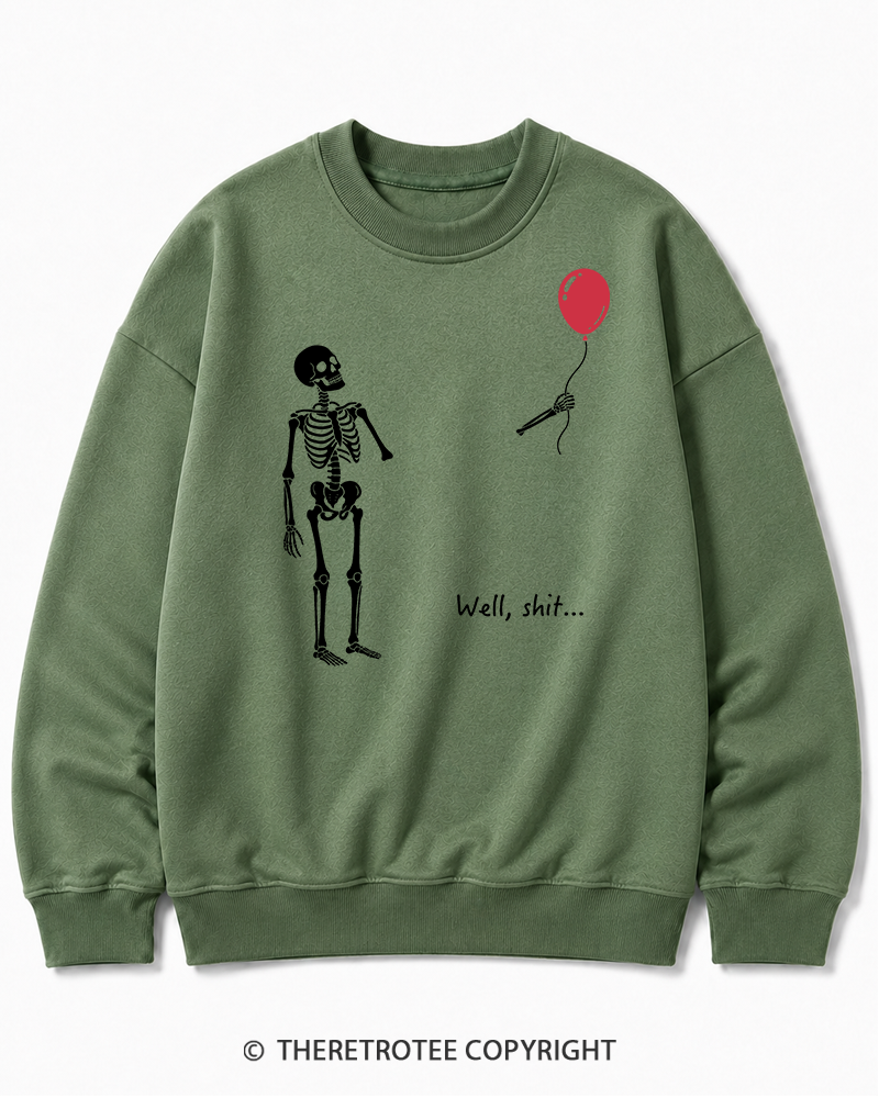 TheRetroTee Skeleton Lost Balloon Well Shit Halloween Cotton Sweatshirt