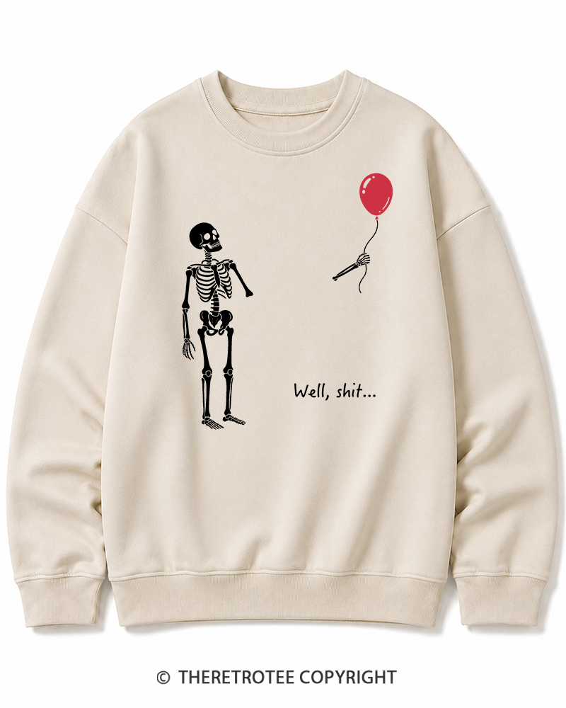 TheRetroTee Skeleton Lost Balloon Well Shit Halloween Cotton Sweatshirt