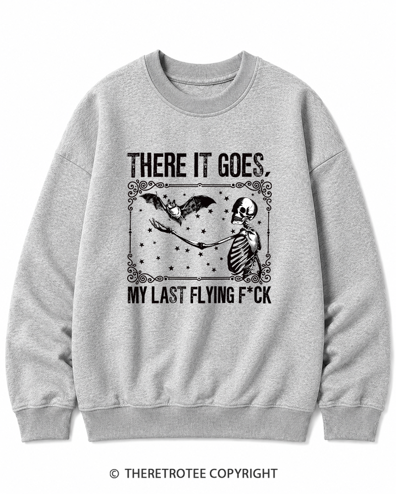TheRetroTee There It Goes, My Last Flying FCk Halloween Halloween Cotton Sweatshirt