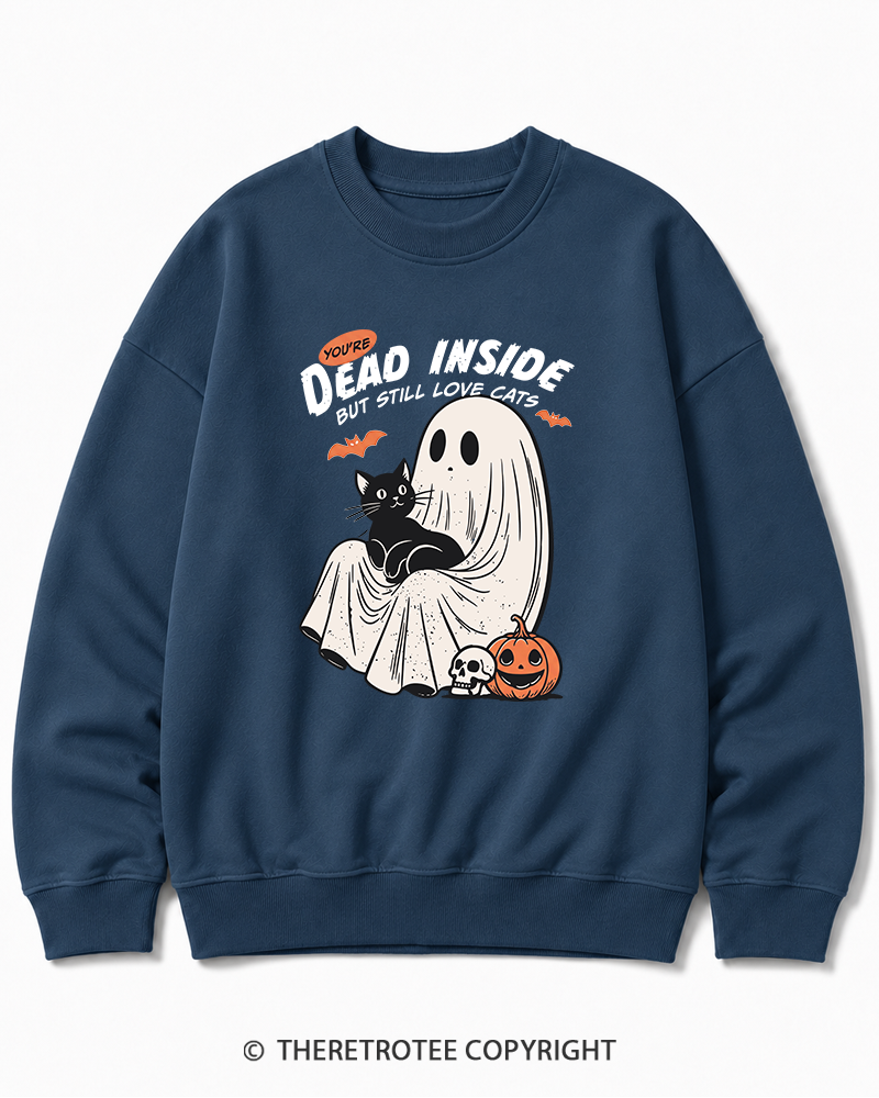 TheRetroTee You’re Dead Inside But Still Love Cats 1990s Halloween Cotton Sweatshirt