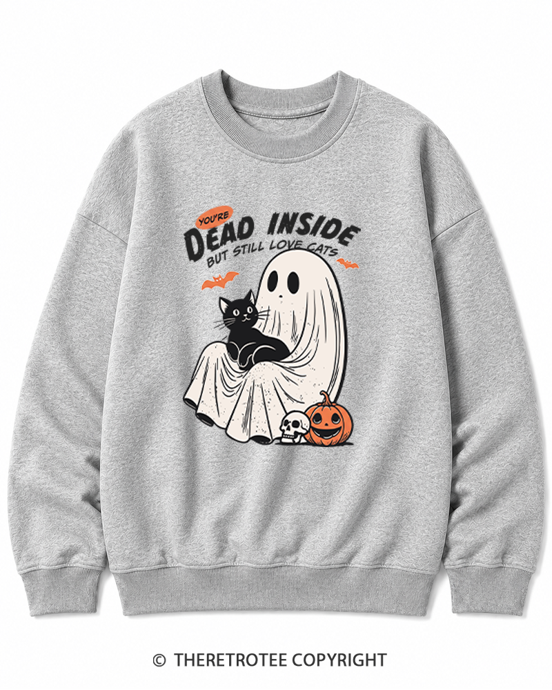 TheRetroTee You’re Dead Inside But Still Love Cats 1990s Halloween Cotton Sweatshirt