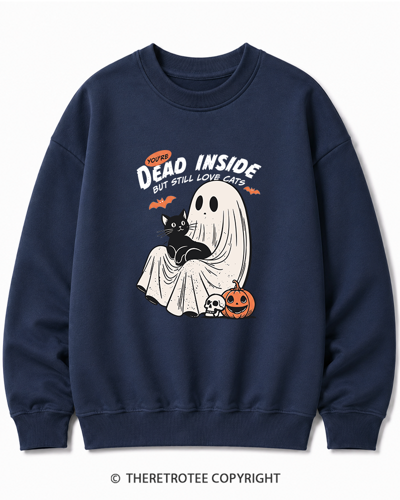 TheRetroTee You’re Dead Inside But Still Love Cats 1990s Halloween Cotton Sweatshirt