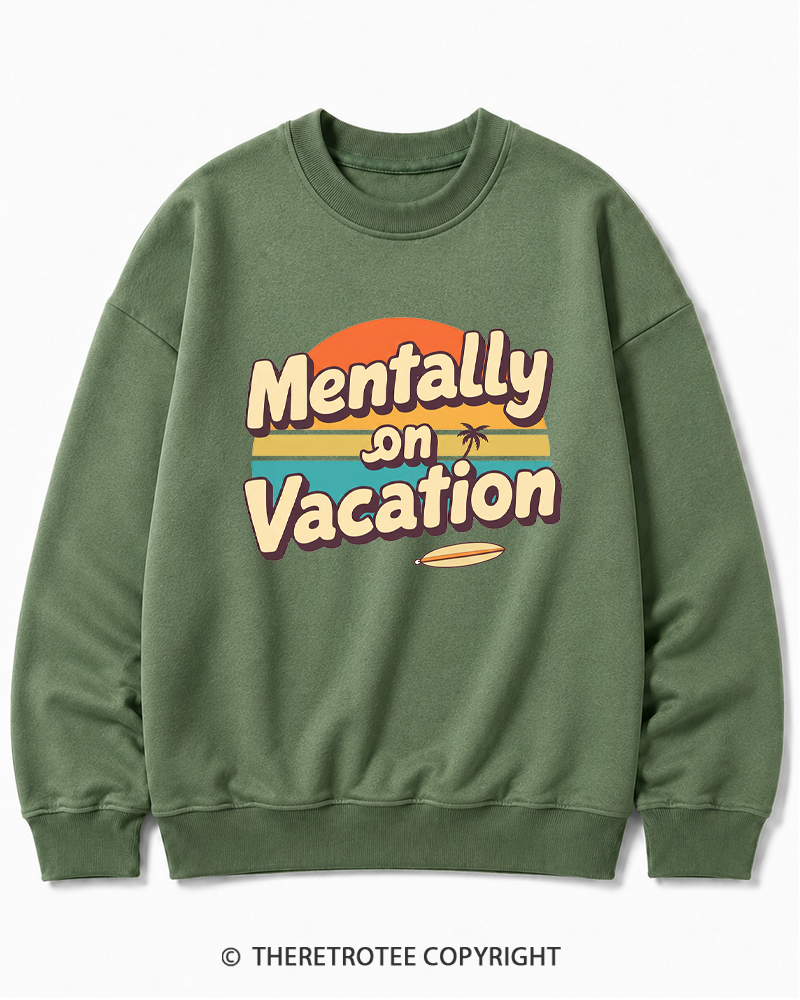 TheRetroTee Mentally on Vacation 1980s Cotton Sweatshirt