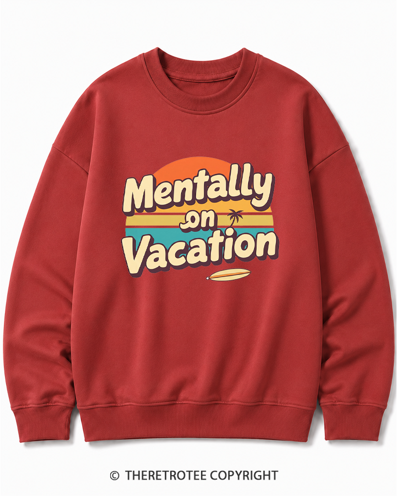 TheRetroTee Mentally on Vacation 1980s Cotton Sweatshirt