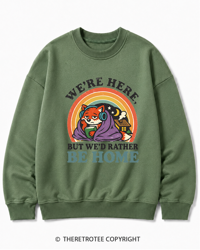 TheRetroTee We’Re Here, But We’D Rather Be Home 1970s Cotton Sweatshirt
