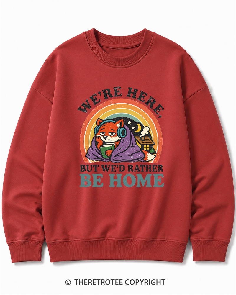 TheRetroTee We’Re Here, But We’D Rather Be Home 1970s Cotton Sweatshirt