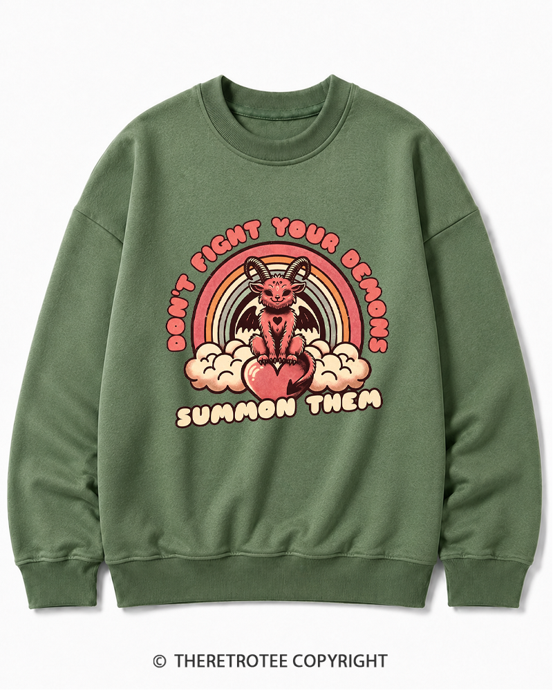 TheRetroTee Don't Fight Your Demons Summon Them 1990s Cotton Sweatshirt