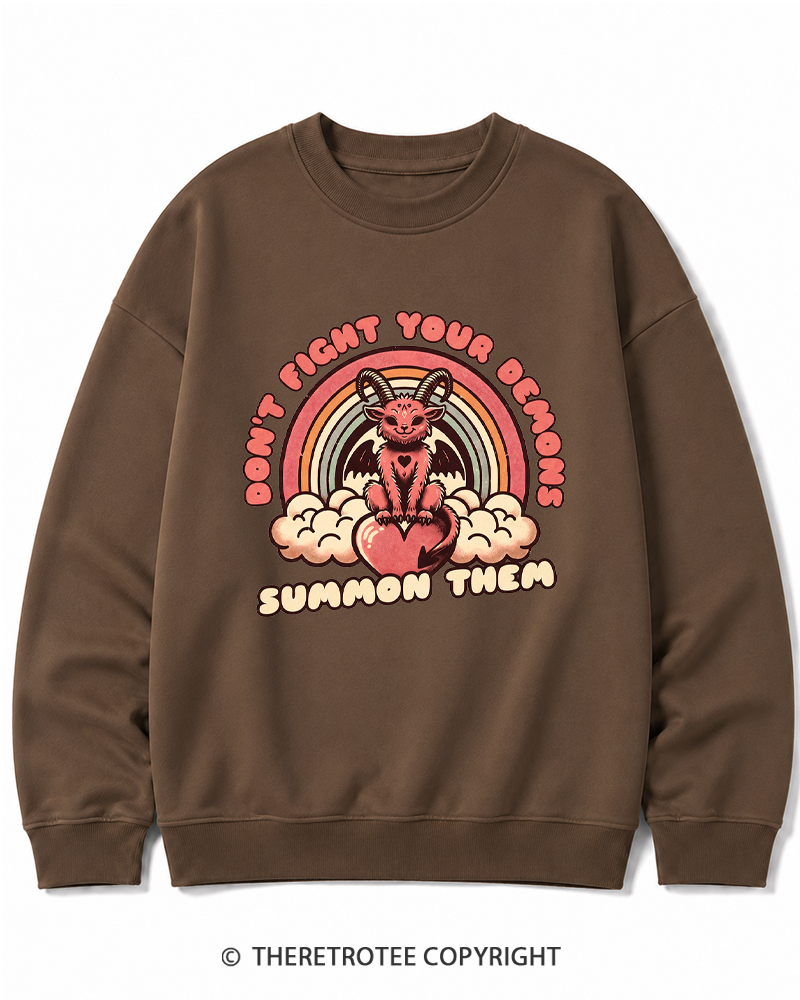 TheRetroTee Don't Fight Your Demons Summon Them 1990s Cotton Sweatshirt