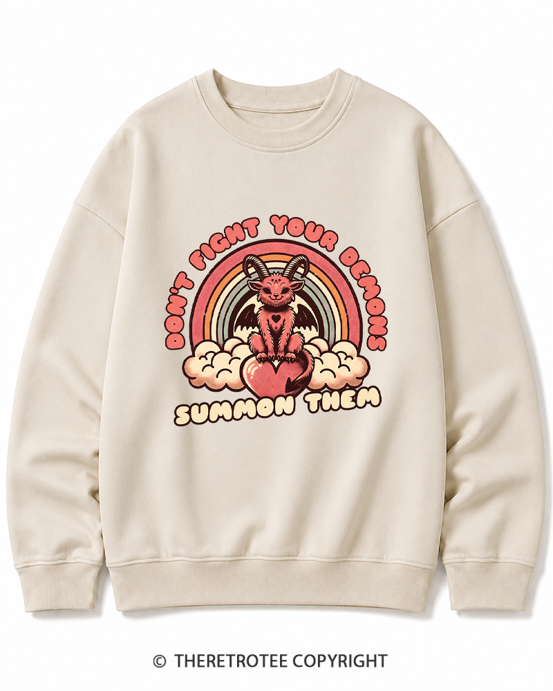 TheRetroTee Don't Fight Your Demons Summon Them 1990s Cotton Sweatshirt