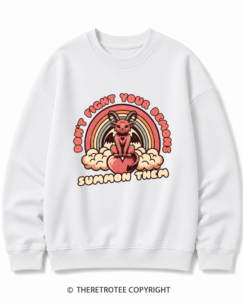 TheRetroTee Don't Fight Your Demons Summon Them 1990s Cotton Sweatshirt