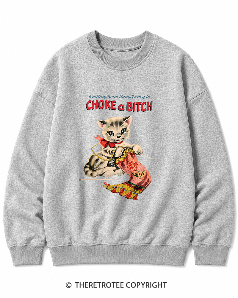 TheRetroTee Knitting Something Fancy to Choke a Bitch 1950s Cotton Sweatshirt