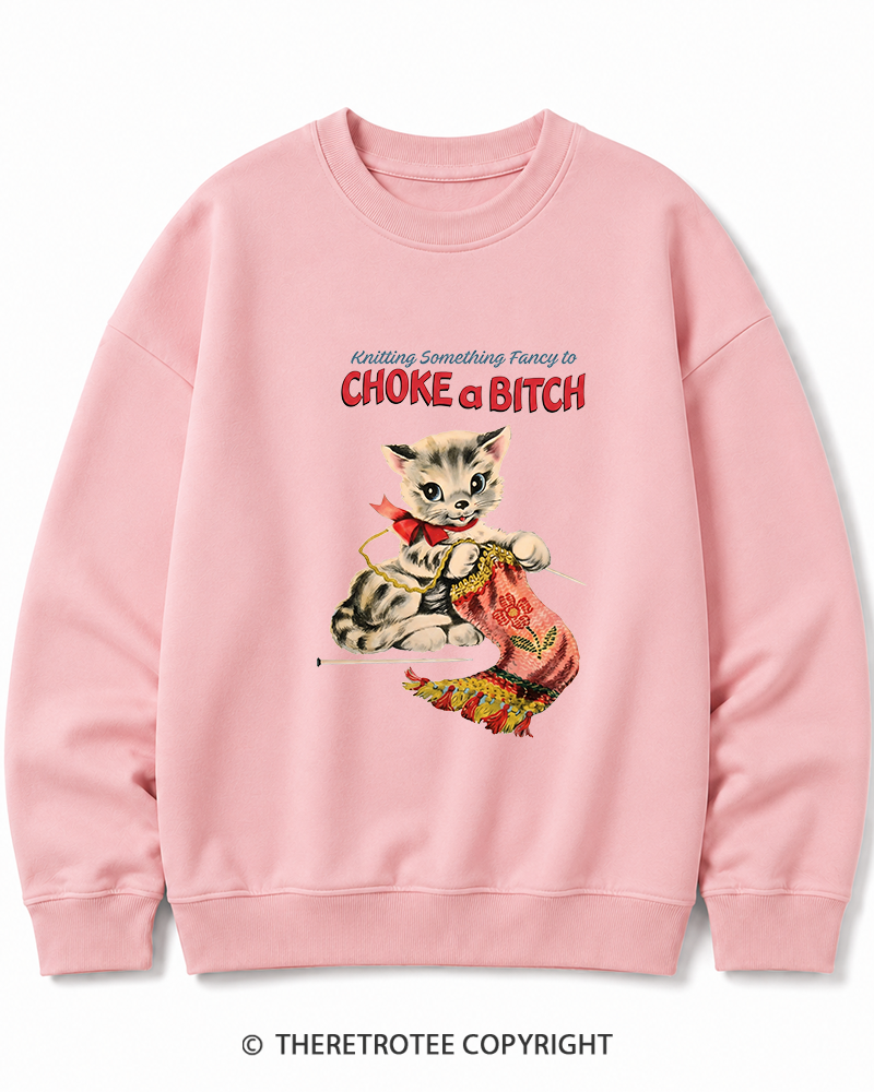 TheRetroTee Knitting Something Fancy to Choke a Bitch 1950s Cotton Sweatshirt