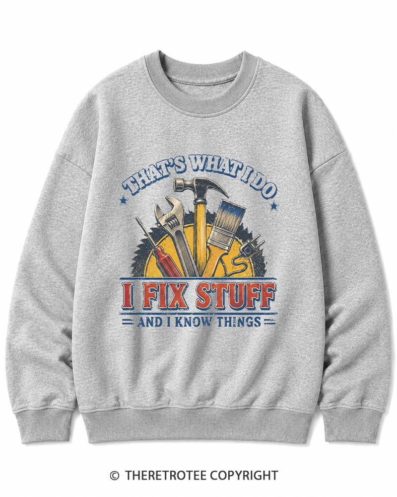 TheRetroTee That’s What I Do 1970s Cotton Sweatshirt