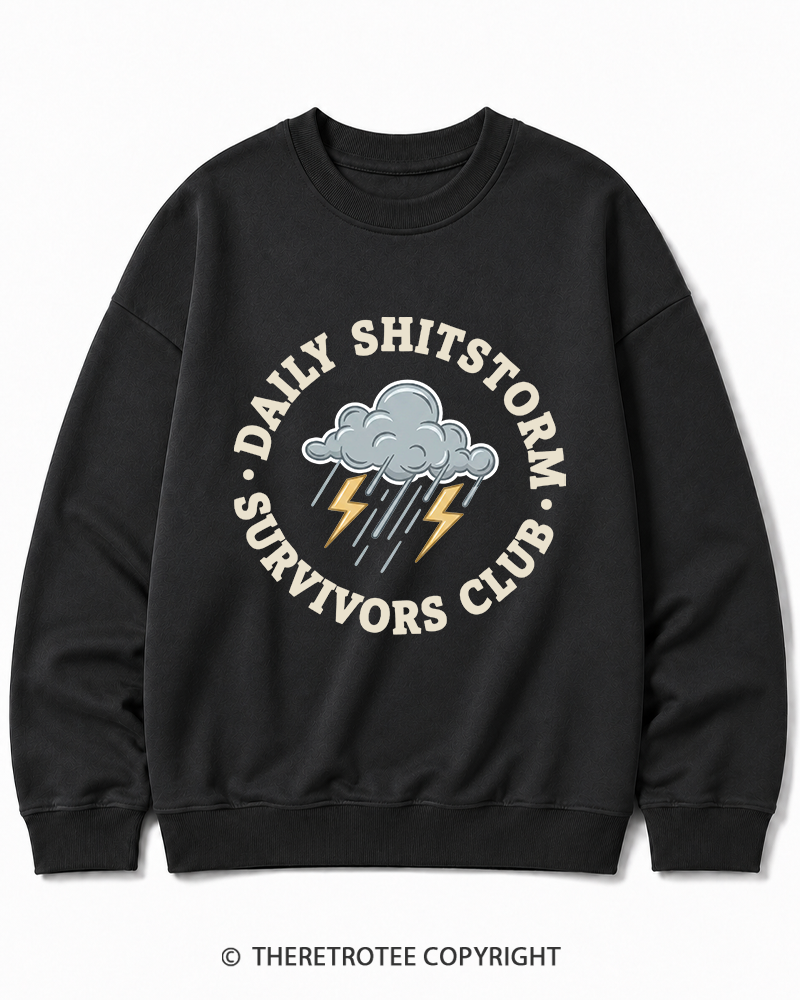 TheRetroTee Daily Shitstorm Survivors Club 1990s Cotton Sweatshirt