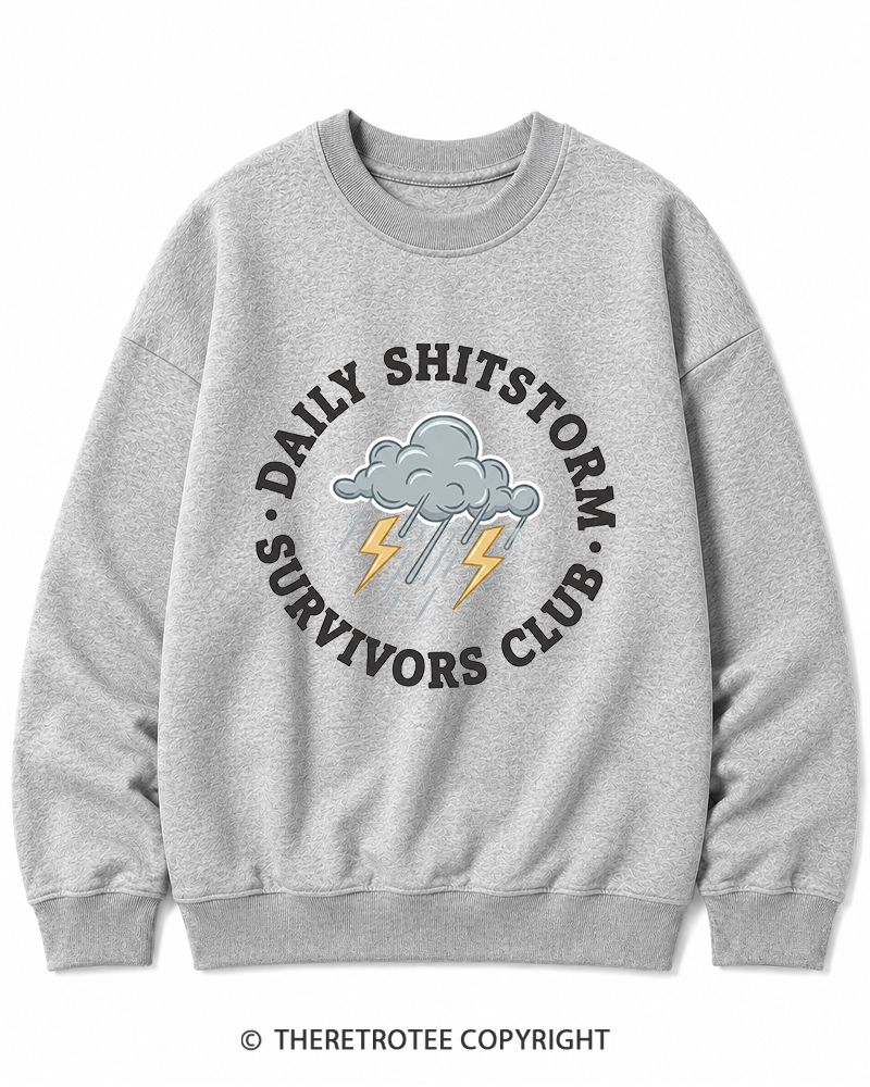 TheRetroTee Daily Shitstorm Survivors Club 1990s Cotton Sweatshirt