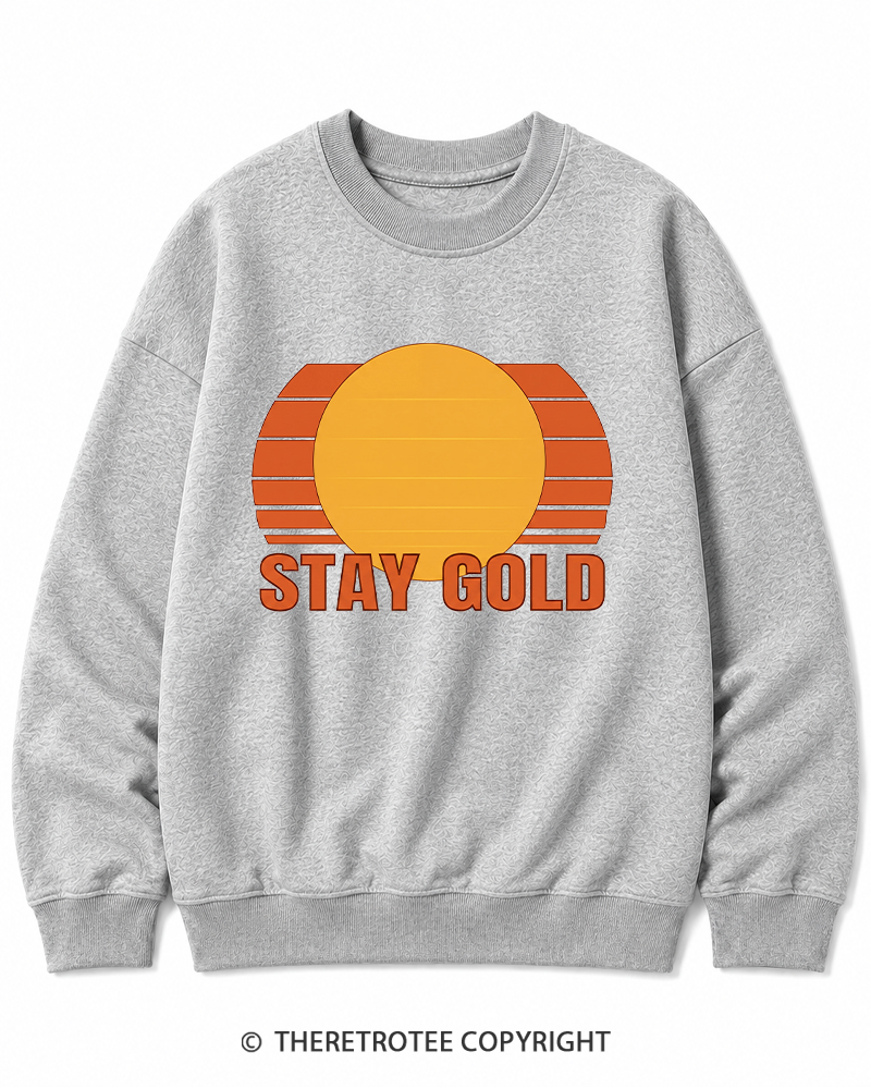 TheRetroTee Stay Gold 1980s Cotton Sweatshirt