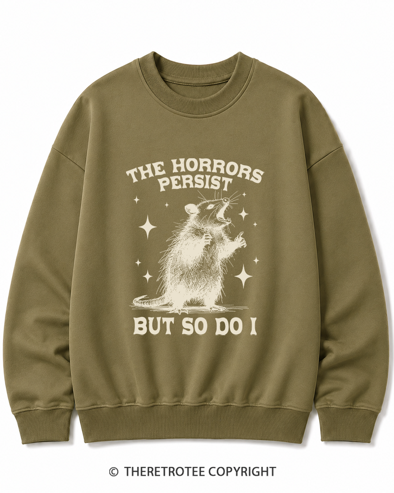TheRetroTee The Horrors Persist But So Do I 1970s Cotton Sweatshirt