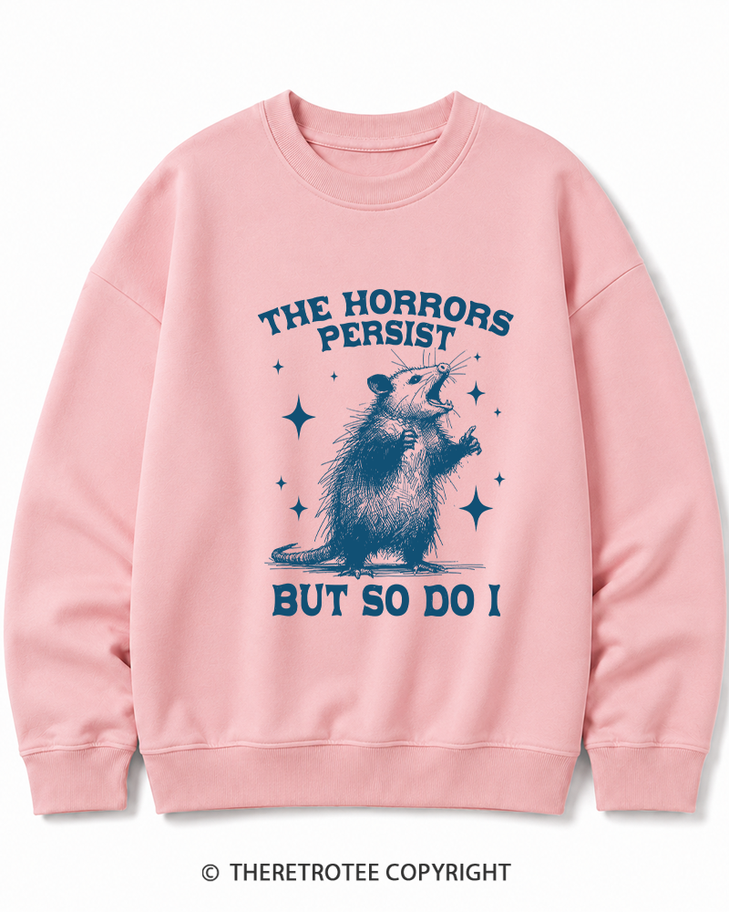 TheRetroTee The Horrors Persist But So Do I 1970s Cotton Sweatshirt
