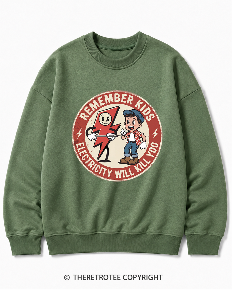 TheRetroTee Electricity Will Kill You Kids Cotton Sweatshirt