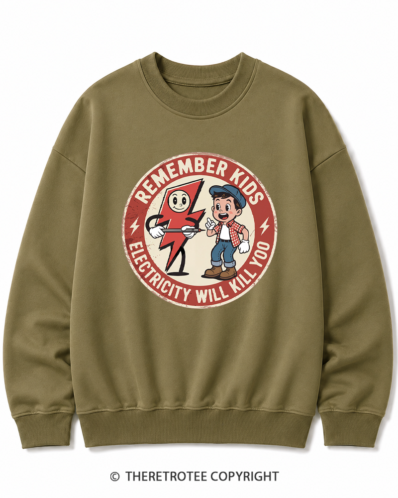 TheRetroTee Electricity Will Kill You Kids Cotton Sweatshirt