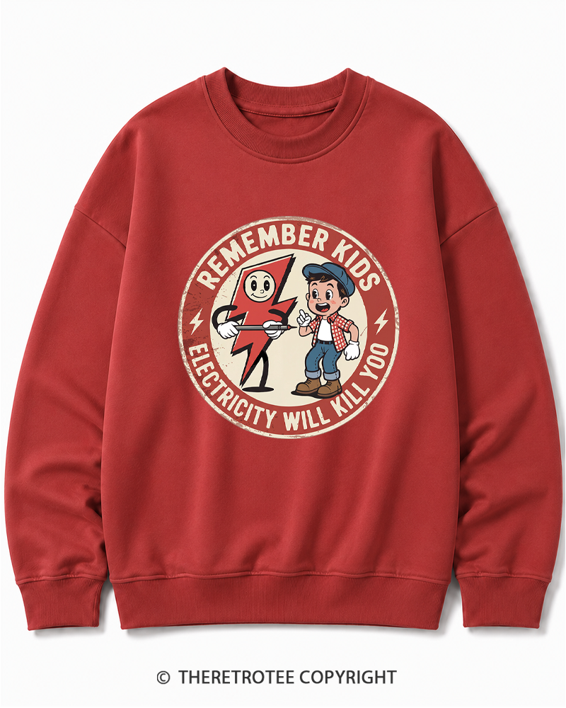TheRetroTee Electricity Will Kill You Kids Cotton Sweatshirt