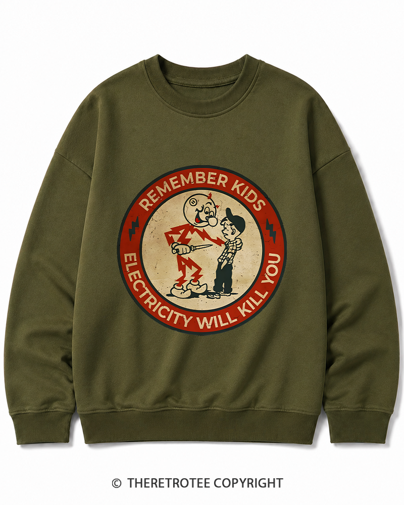 TheRetroTee Electricity Will Kill You Kids 1950s Cotton Sweatshirt