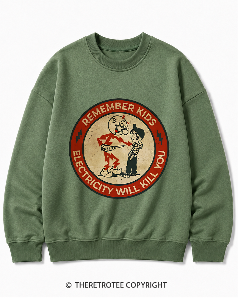 TheRetroTee Electricity Will Kill You Kids 1950s Cotton Sweatshirt