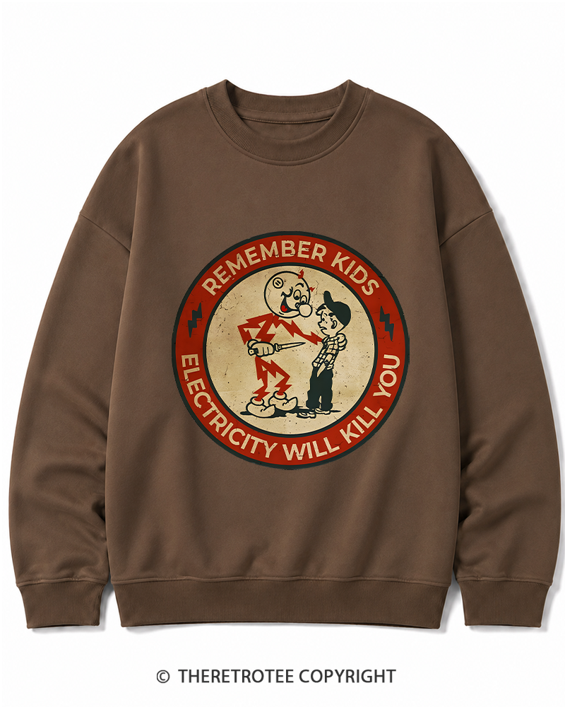 TheRetroTee Electricity Will Kill You Kids 1950s Cotton Sweatshirt