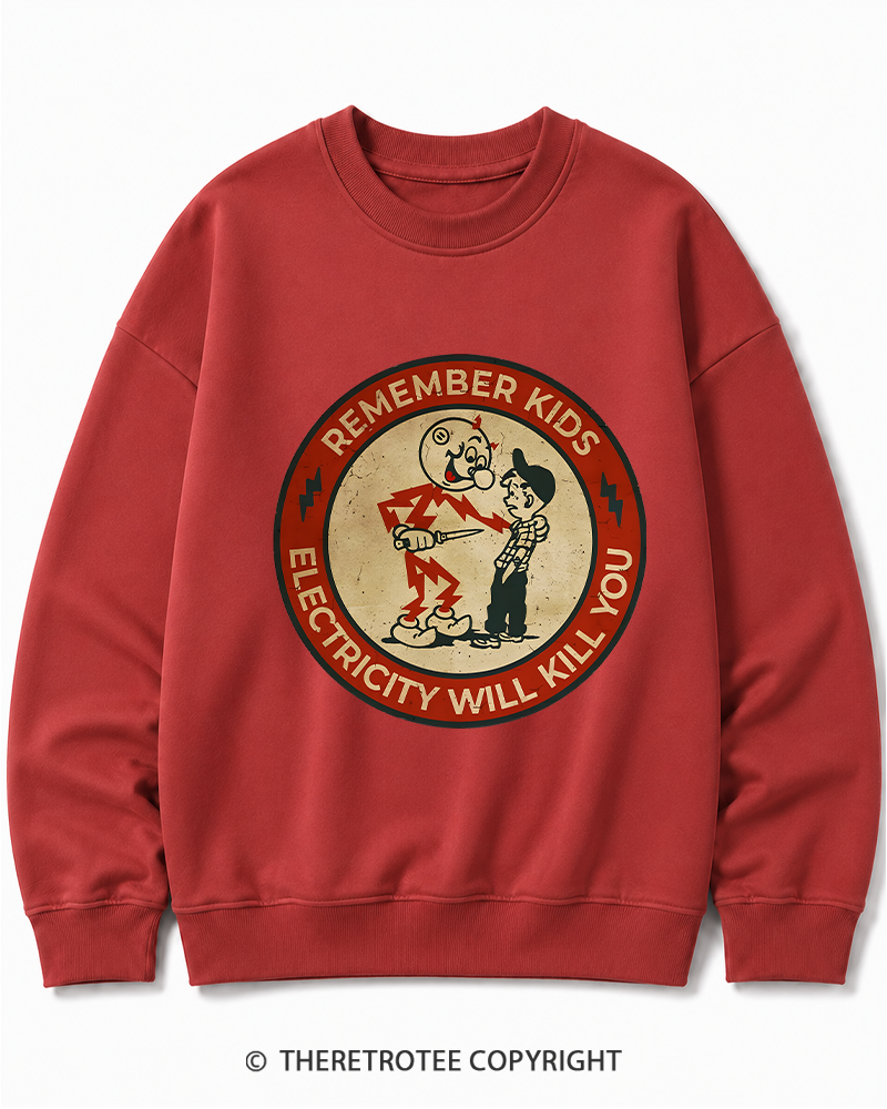 TheRetroTee Electricity Will Kill You Kids 1950s Cotton Sweatshirt