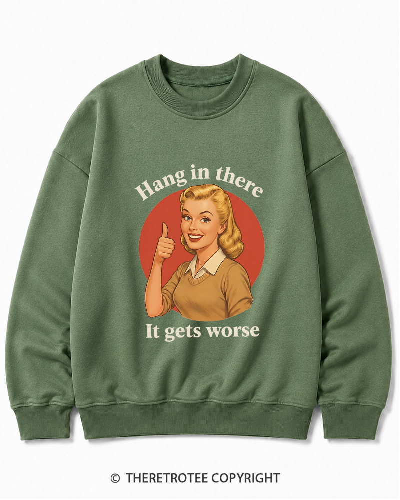 TheRetroTee Funny Motivation 1950s Cotton Sweatshirt