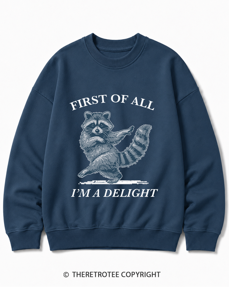 TheRetroTee  First Of All, I'm A Delight 1980s Cotton Sweatshirt