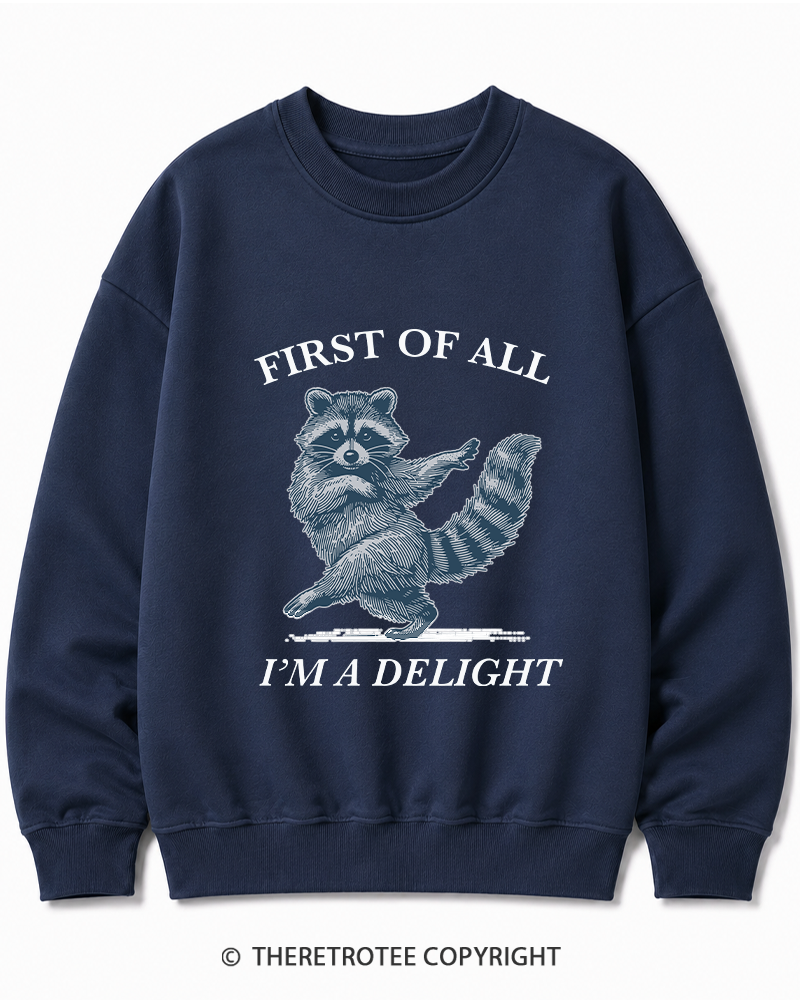 TheRetroTee  First Of All, I'm A Delight 1980s Cotton Sweatshirt
