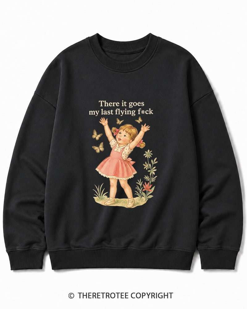 TheRetroTee There It Goes My Last Flying Fck 1950s Cotton Sweatshirt
