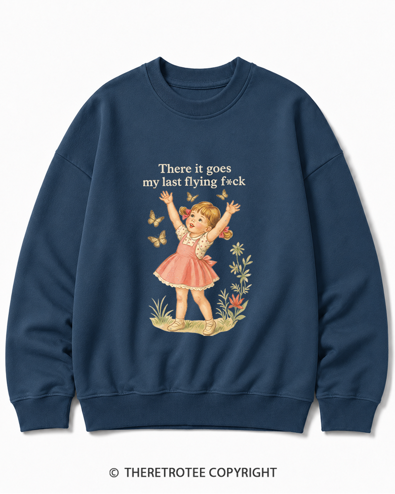TheRetroTee There It Goes My Last Flying Fck 1950s Cotton Sweatshirt