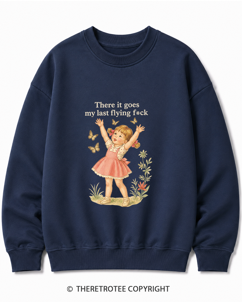 TheRetroTee There It Goes My Last Flying Fck 1950s Cotton Sweatshirt