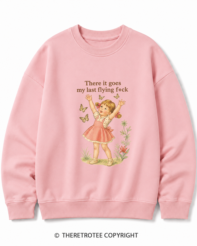 TheRetroTee There It Goes My Last Flying Fck 1950s Cotton Sweatshirt