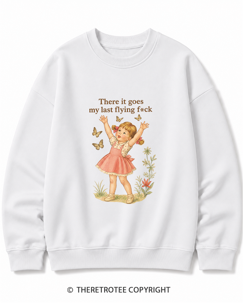 TheRetroTee There It Goes My Last Flying Fck 1950s Cotton Sweatshirt